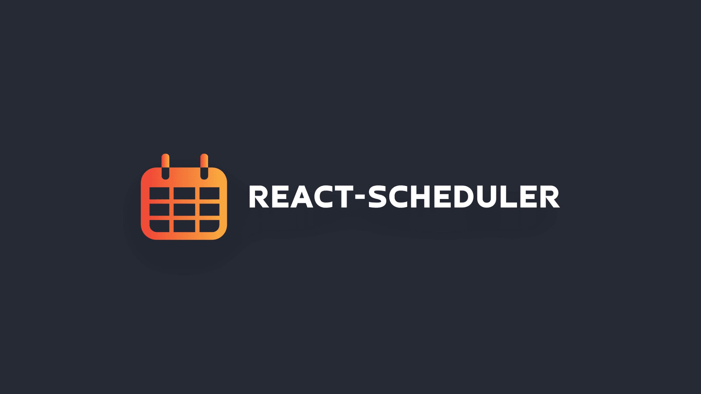 React Scheduler